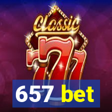 657 bet